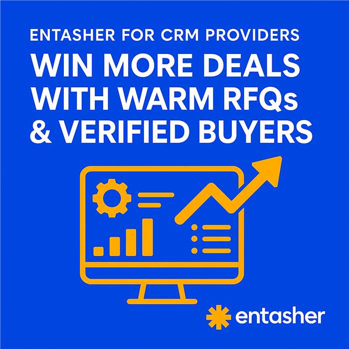 Entasher for CRM Providers: Win More Deals with Warm RFQs & Verified Buyers