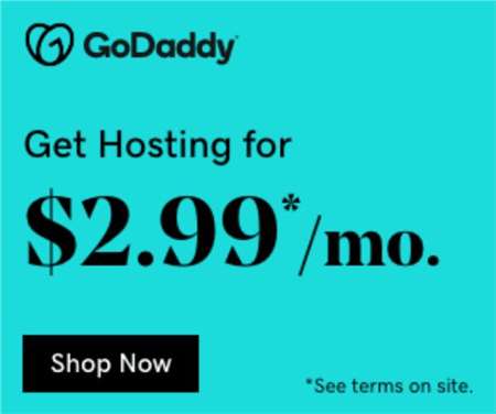 Get Hosting for $2.99*/mo with GoDaddy!