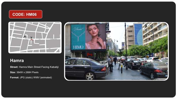 Digital advertising screen Hamra Main Street Facing Kababji  384W x 288H Pixels HM06