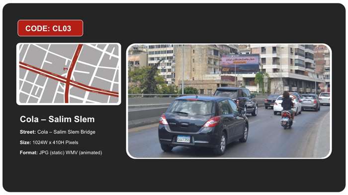 Digital advertising screen  Cola – Salim Slem Bridge 1024W x 384H Pixels  CL03