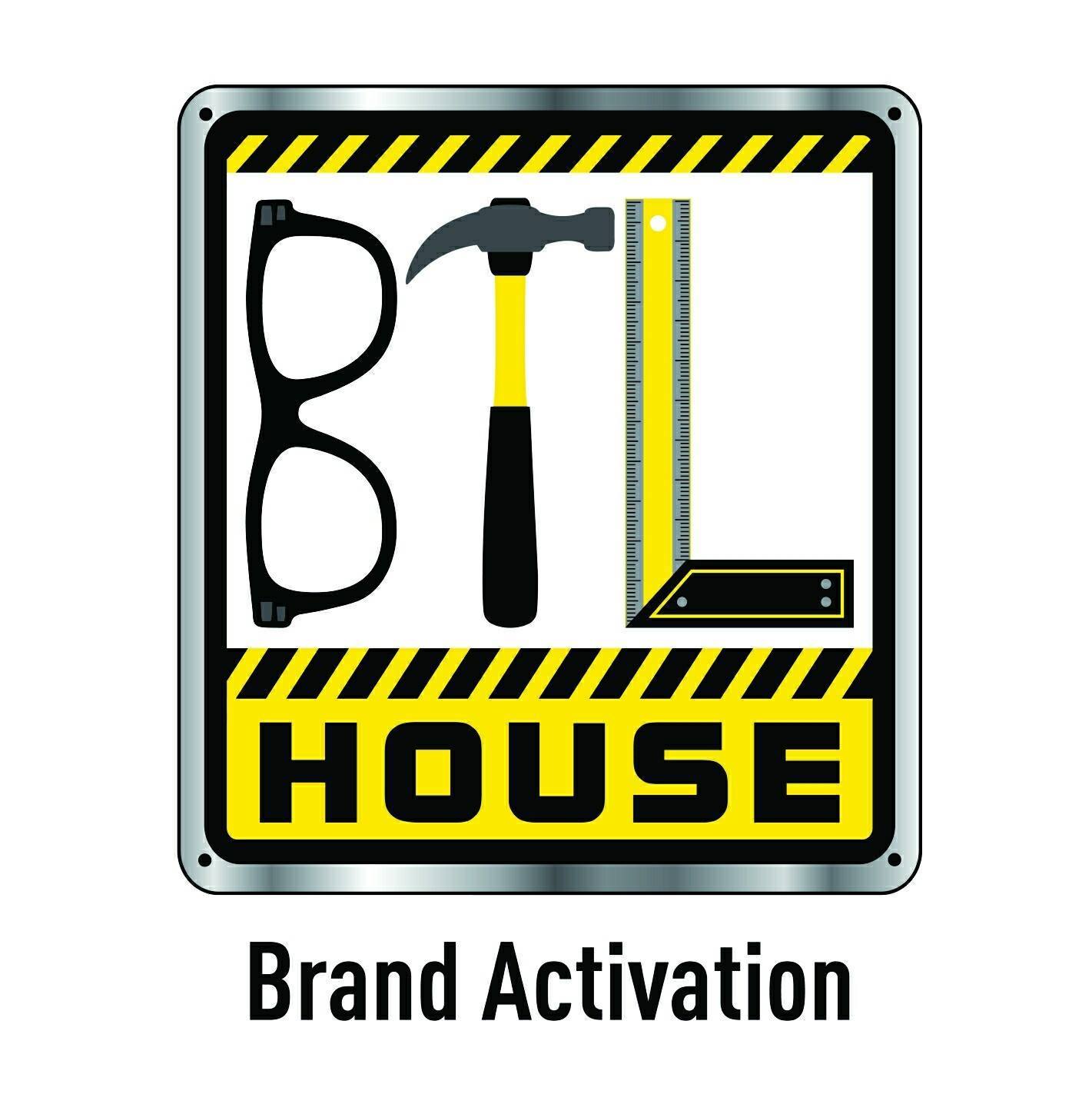 BTL House brand activation 